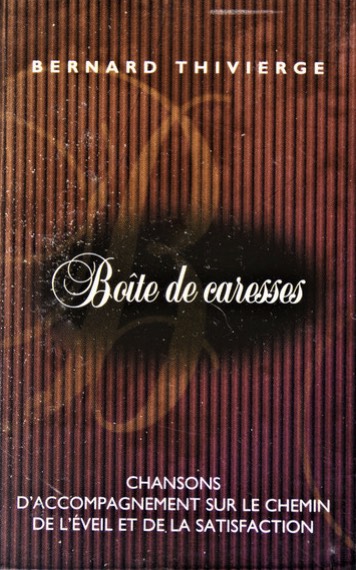 Artwork for Boite de Caresses by Bernard Thivierge