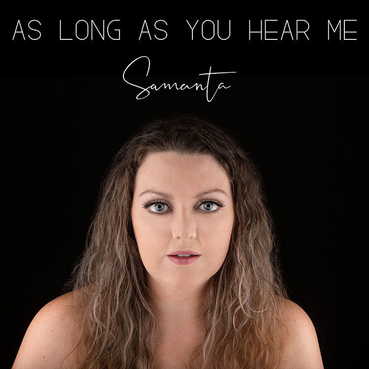 SAMANTA_Artwork_As%20Long%20As%20You%20Hear%20Me